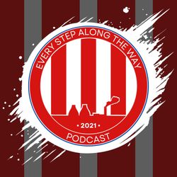 cover art for Every Step Along The Way - A Stoke City Podcast