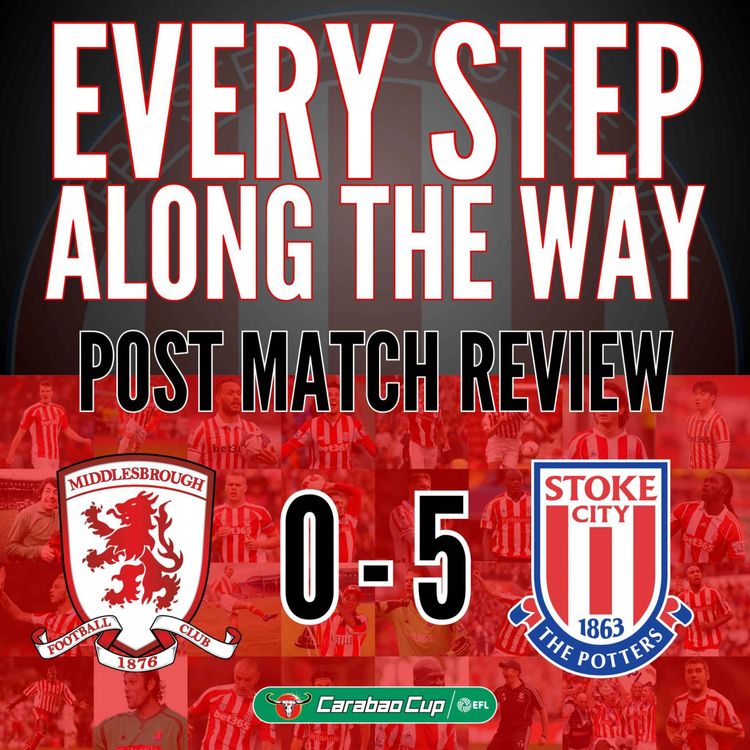 cover art for Match Review - Middlesbrough 0-5 Stoke 27/8/24