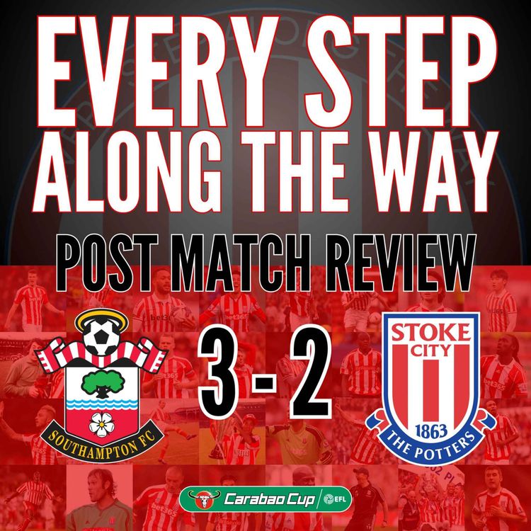 cover art for Match Review - Southampton 3-2 Stoke - 29/10/24