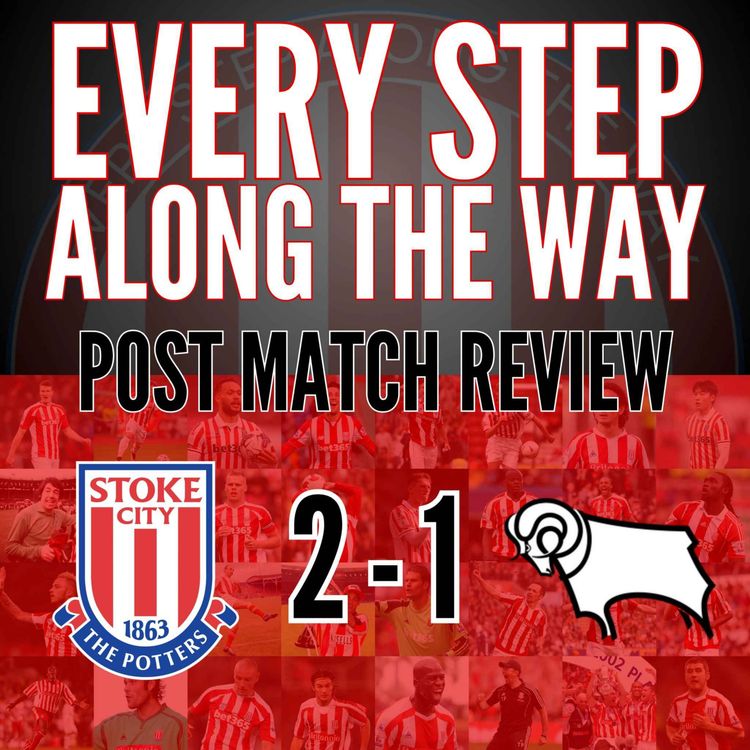 cover art for Match Review - Stoke 2-1 Derby - 3/11/24