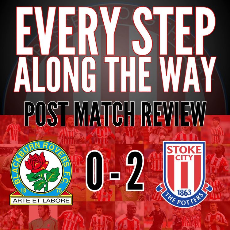 cover art for Match Review - Blackburn 0-2 Stoke - 6/11/24