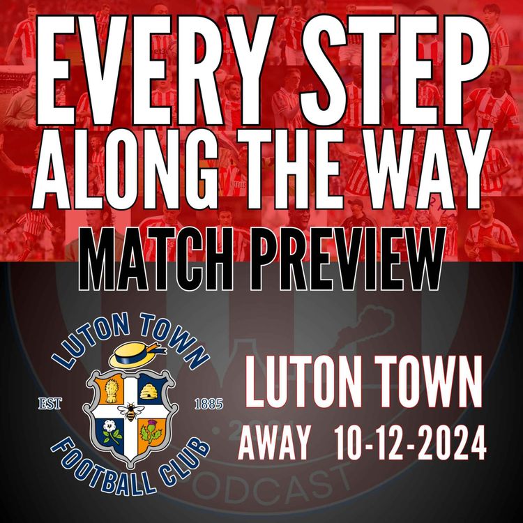 cover art for Match Preview - Luton (A) - 09/12/24