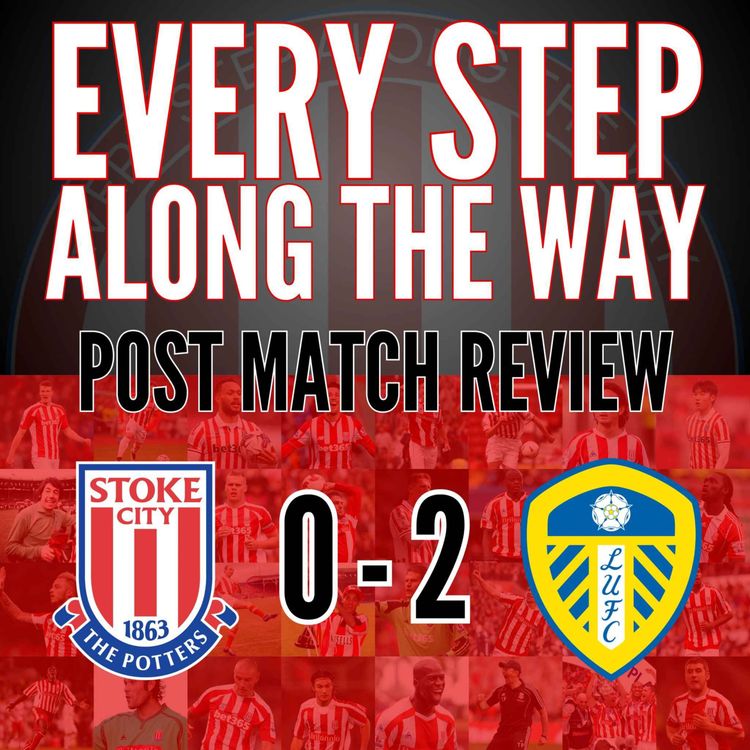 cover art for Match Review - Stoke 0-2 Leeds - 26/12/24