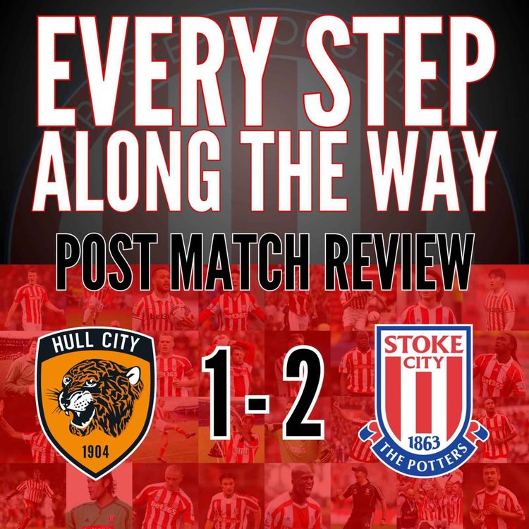 cover art for Match Review - Hull 1-2 Stoke - 01/02/25