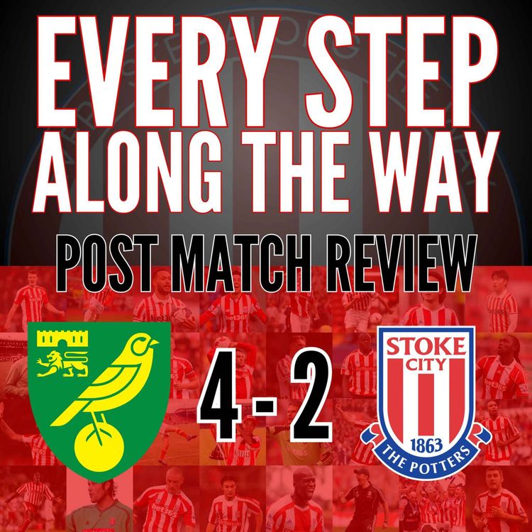 cover art for Match Review - Norwich 4-2 Stoke - 23/02/25