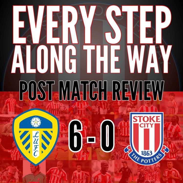 cover art for Match Review - Leeds 6-0 Stoke - 21/4/25