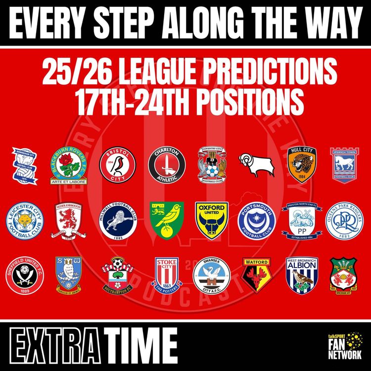cover art for Extra Time: Every Step Along The Ways 1-24 Predictions 2025/6 Part One
