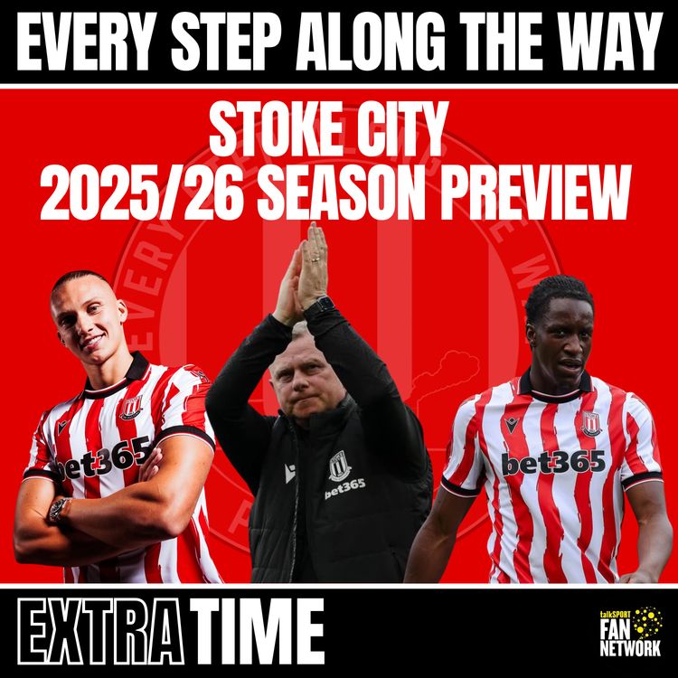 cover art for Extra Time: Stoke City 2025/26 Season Preview
