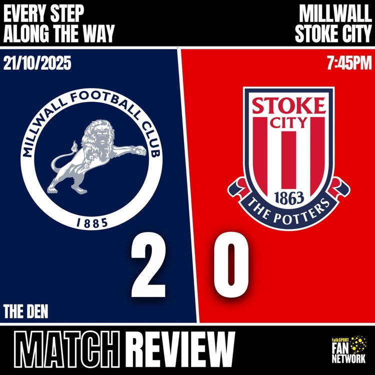 cover art for Match Review: Millwall 2-0 Stoke