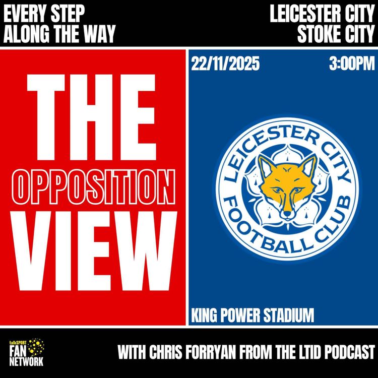 cover art for Oppositions View - Leicester(A) - Chris Forryan - LTID Podcast
