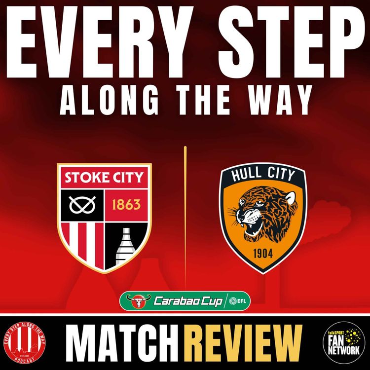 cover art for Match Review - Stoke 1-1 Hull (Carabao Cup)