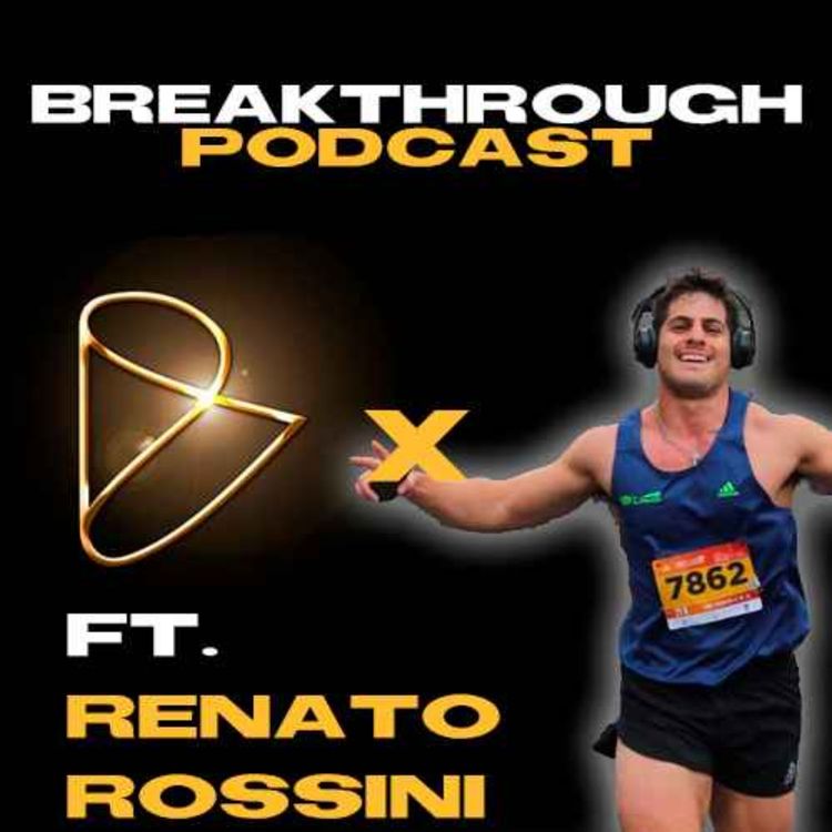 cover art for Breakthrough Podcast #2 ft. Renato Rossini | Fitness, Disciplina, Censura y Escapar de la "Matrix"