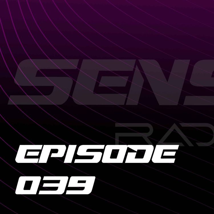 cover art for SENSES Radio - Live #039 | Hello 👋 Hello 👋 Hello 👋