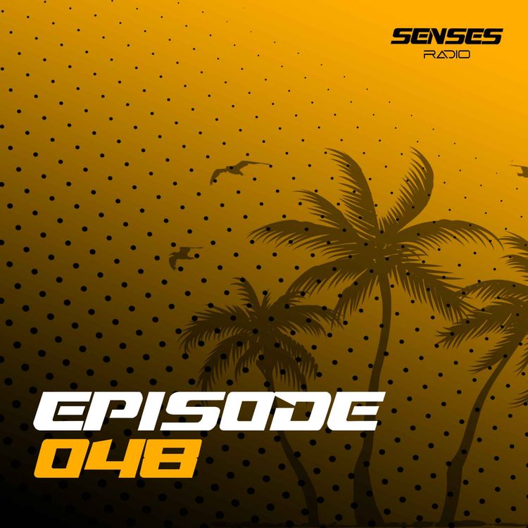 cover art for SENSES Radio - Episode #048 | 🌴 The Maza Sessions #1 🌴