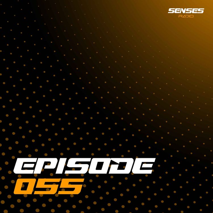 cover art for SENSES Radio - Live #055