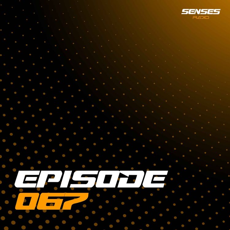 cover art for SENSES Radio - Live #067