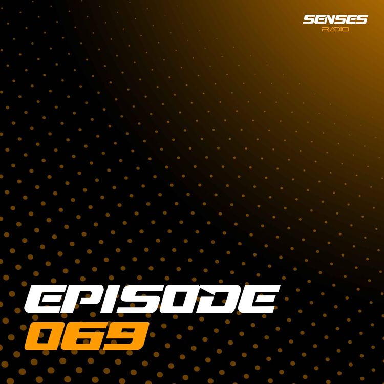 cover art for SENSES Radio - Live #069