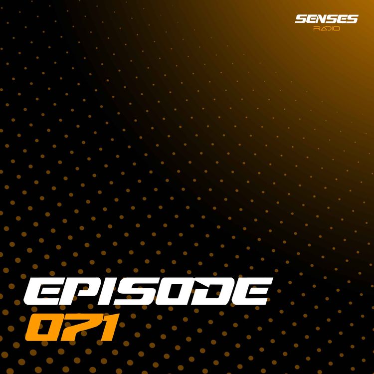 cover art for SENSES Radio - Live #071