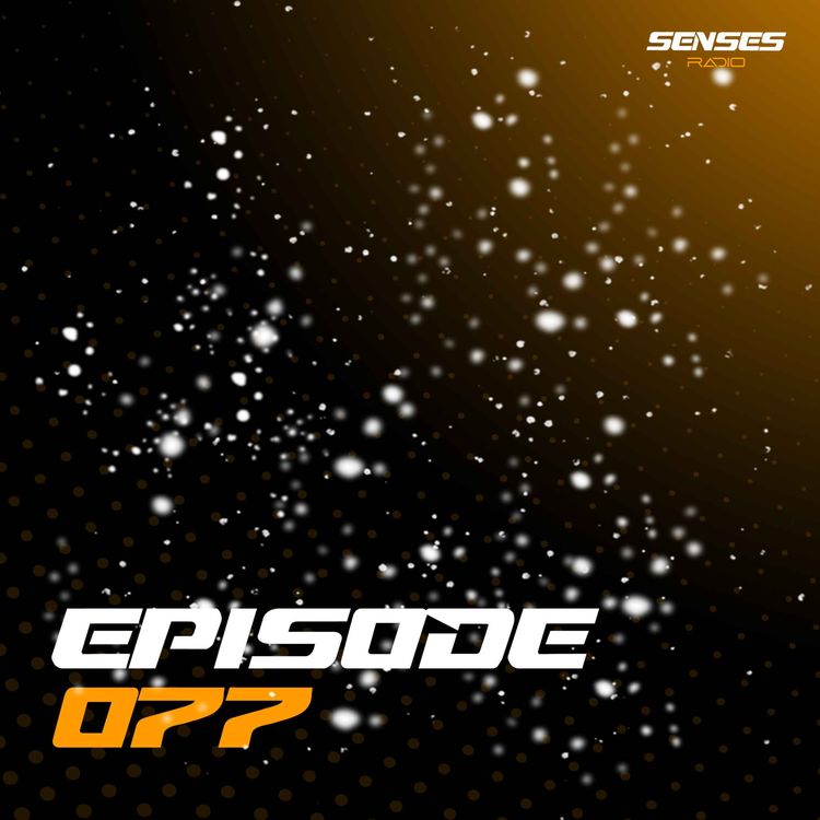 cover art for SENSES Radio - Live #077