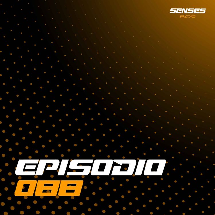 cover art for SENSES Radio - Episodio #088