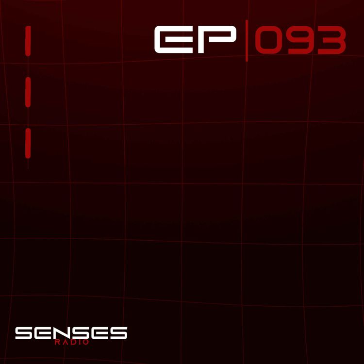 cover art for SENSES Radio - EP #093