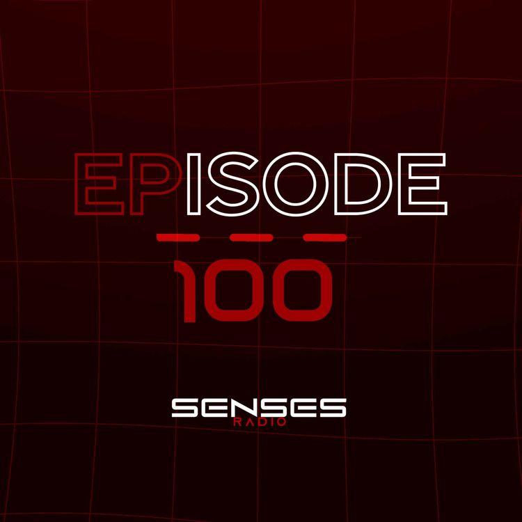 cover art for SENSES Radio - Episodio #100