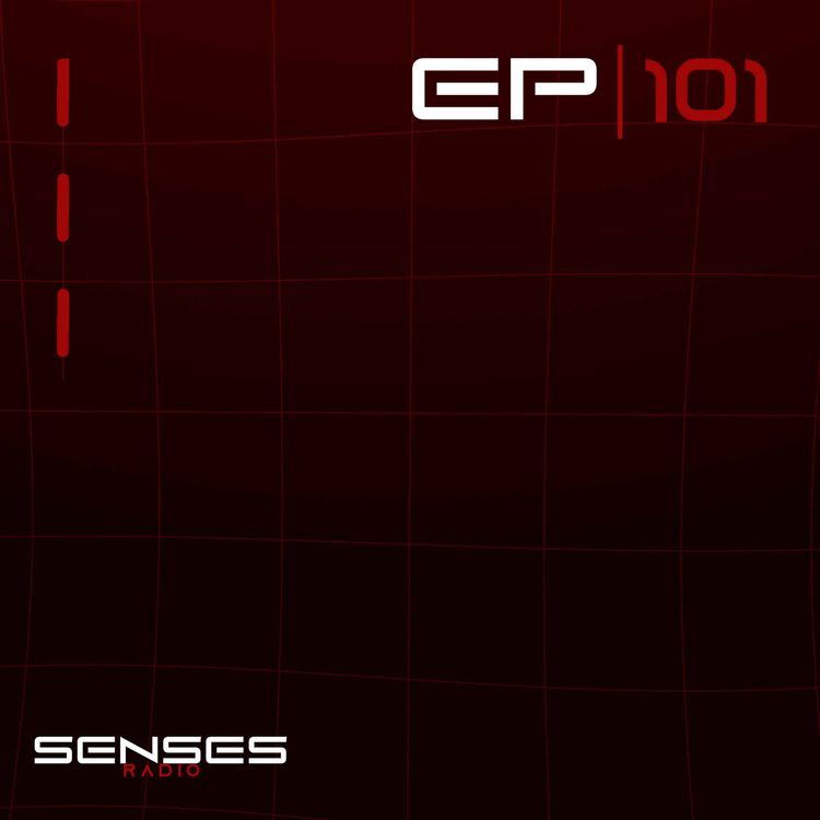 cover art for SENSES Radio - Episodio #101