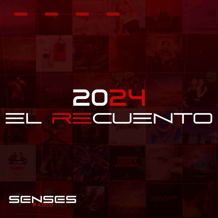 cover art for SENSES Radio 2024: El Recuento