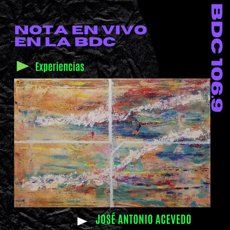 cover art for Hablamos de #Experiencias con José Antonio Acevedo
