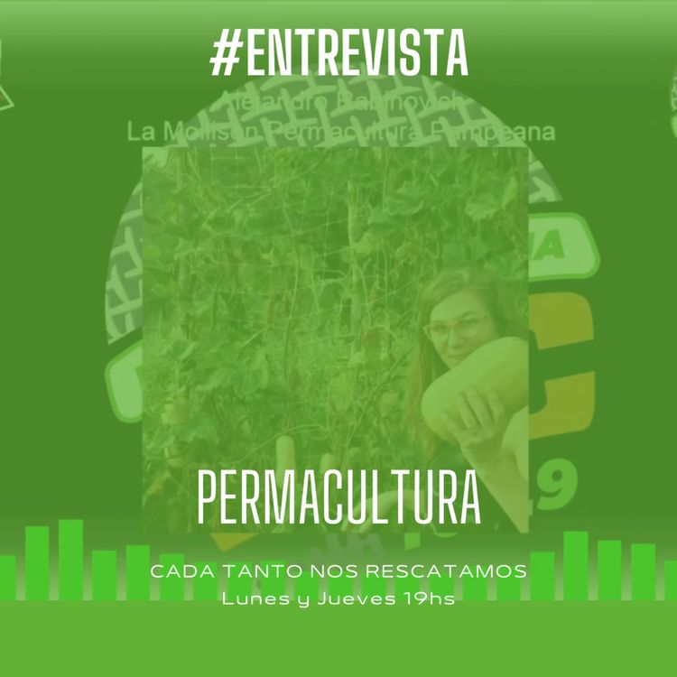 cover art for Hablamos de #Permacultura con Alejandro Rabinovich