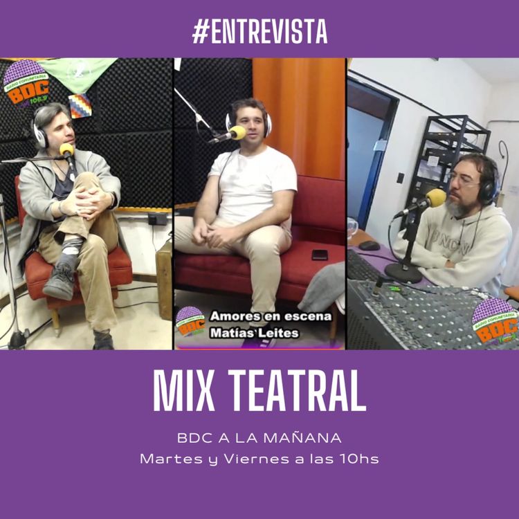 cover art for #Matías #Leites sobre #AmoresenEscena en "BDC a la mañana"