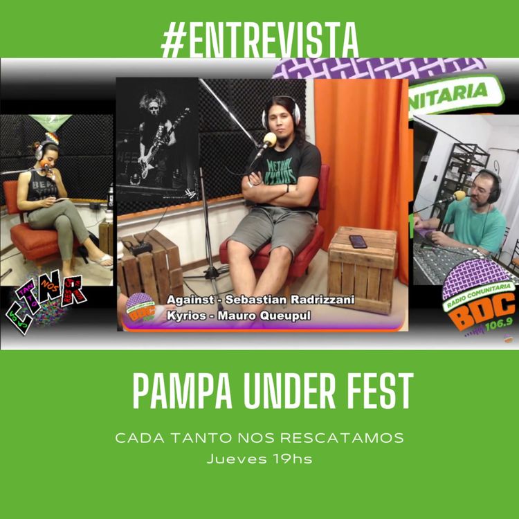 cover art for #hablamos de #PampaUnderFest con #MauroQueupul y #SebastiánRadrizzani