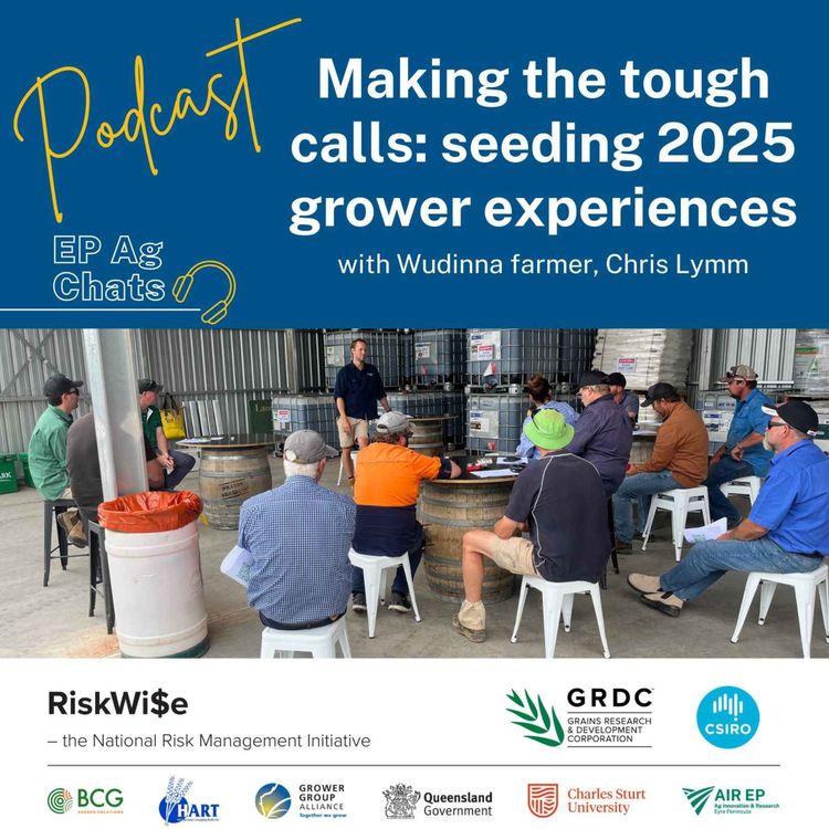 cover art for EP Ag Chats - RiskWi$e: Making the tough calls seeding 2025 - Chris Lymm