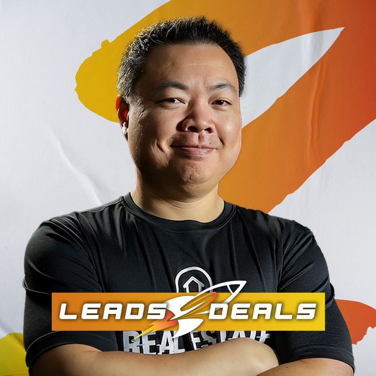 cover art for S3 Ep11: Real Estate Wholesaling Tips – How the Best Teach ft. Steve Trang | Leads to Deals Podcast