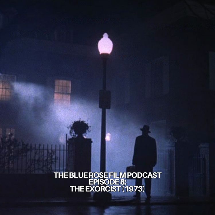 cover art for 008: The Exorcist (1973) - DEEP DIVE