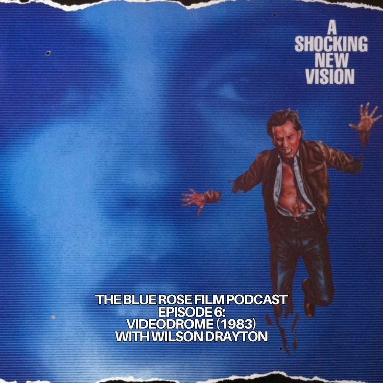 cover art for 006: Videodrome (1983) with Wilson Drayton