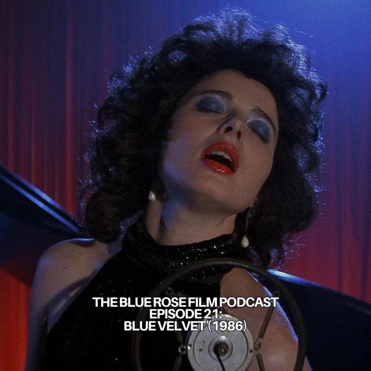 cover art for 021: Blue Velvet (1986) - DEEP DIVE