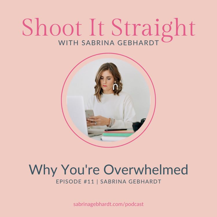 cover art for 11: Why You Are Overwhelmed