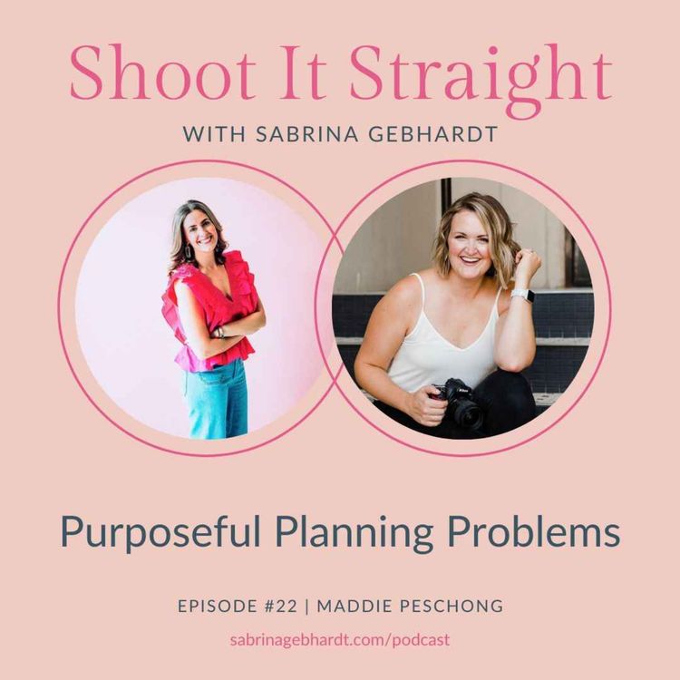 cover art for 22: Purposeful Planning Problems with Maddie Peschong