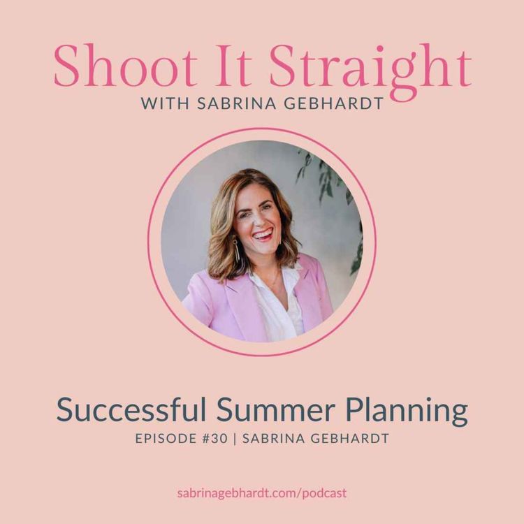 cover art for 30: Successful Summer Planning