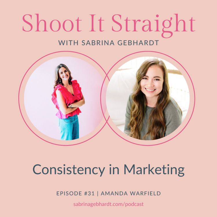 cover art for 31: Consistency in Marketing with Amanda Warfield