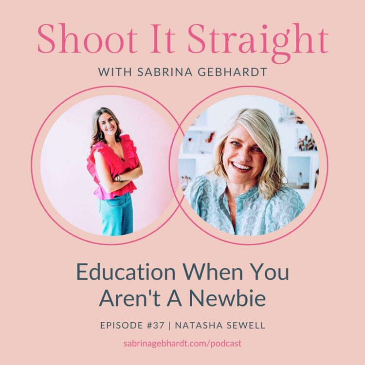 cover art for 37: Education When You Aren’t A Newbie with Natasha Sewell
