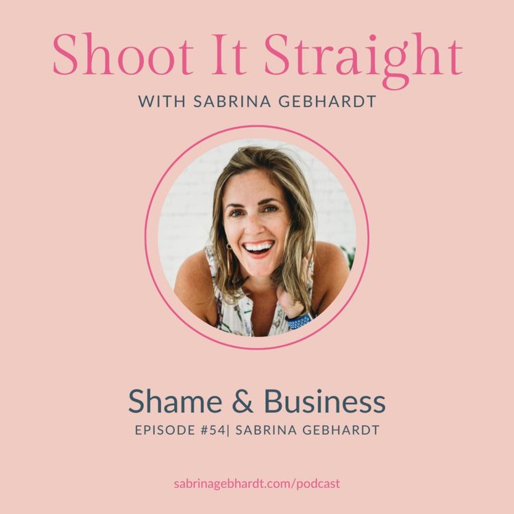 cover art for 54: Shame and Business