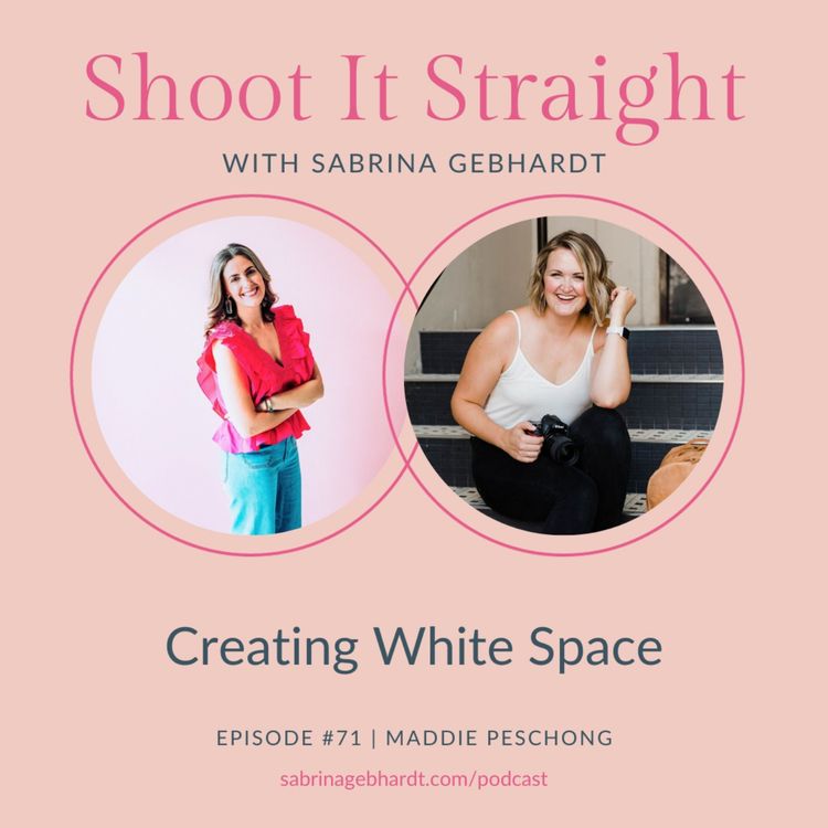 cover art for 71: Creating White Space with Maddie Peschong