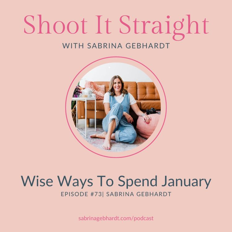 cover art for 73: Wise Ways to Spend January