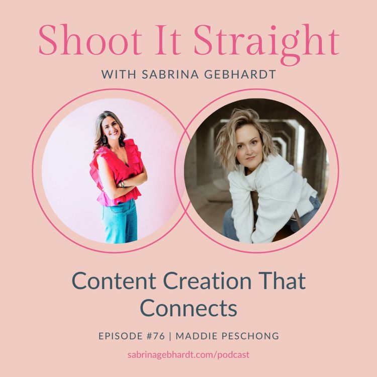 cover art for 76: Content Creation that Connects with Maddie Peschong