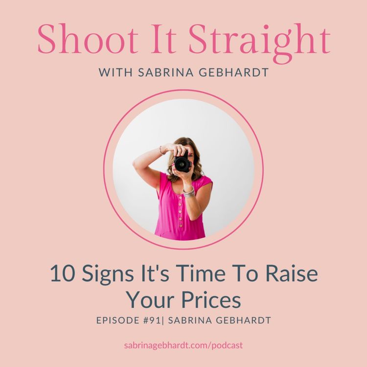 cover art for 91: 10 Signs It’s Time To Raise Your Prices