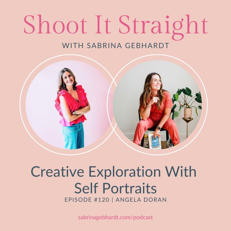 cover art for 120: Creative Exploration Through Self Portraits with Angela Doran