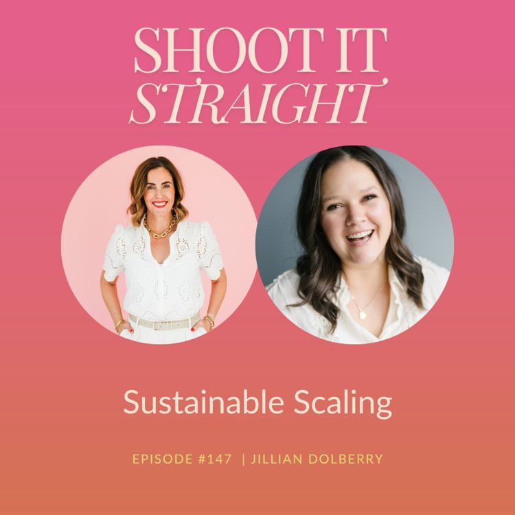cover art for 147: Sustainable Scaling with Jillian Dolberry