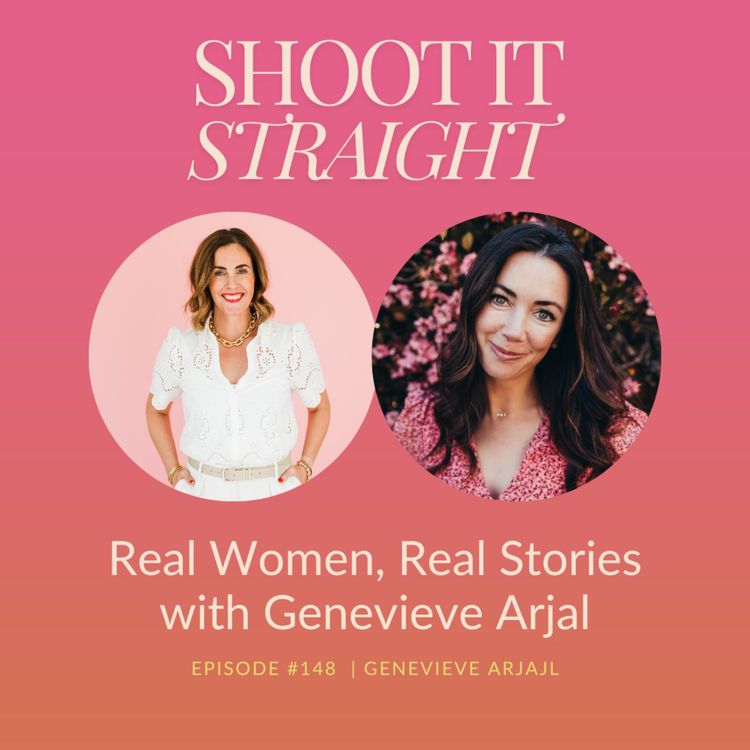 cover art for 148: Real Women, Real Stories with Genevieve Arjal